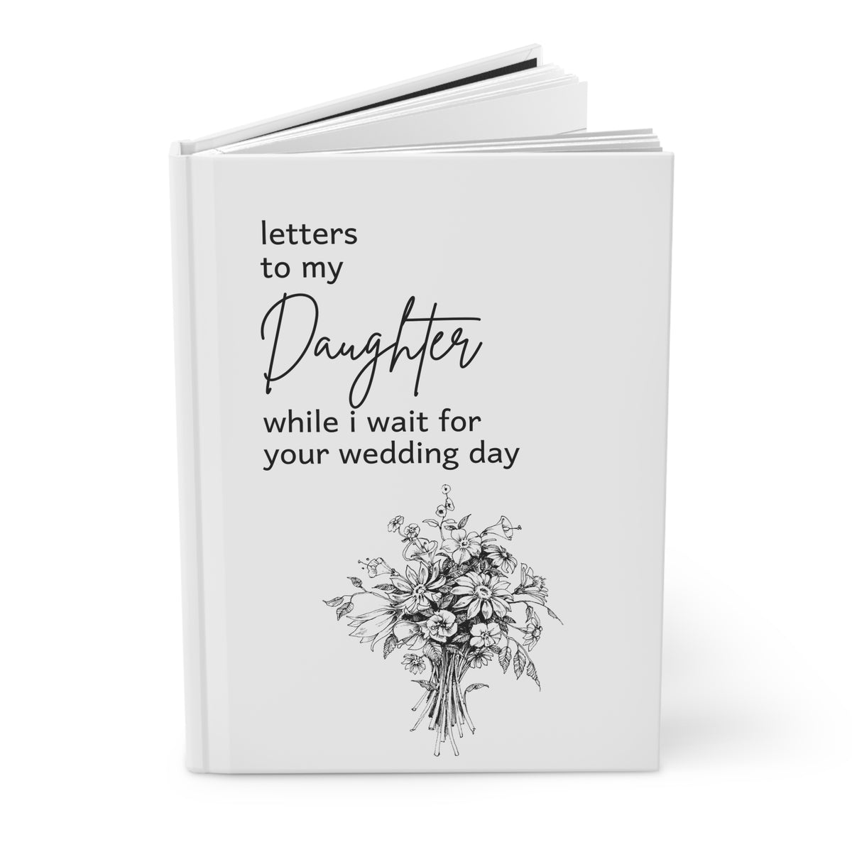 Letters to My Daughter — While I Wait for Your Wedding Day Journal