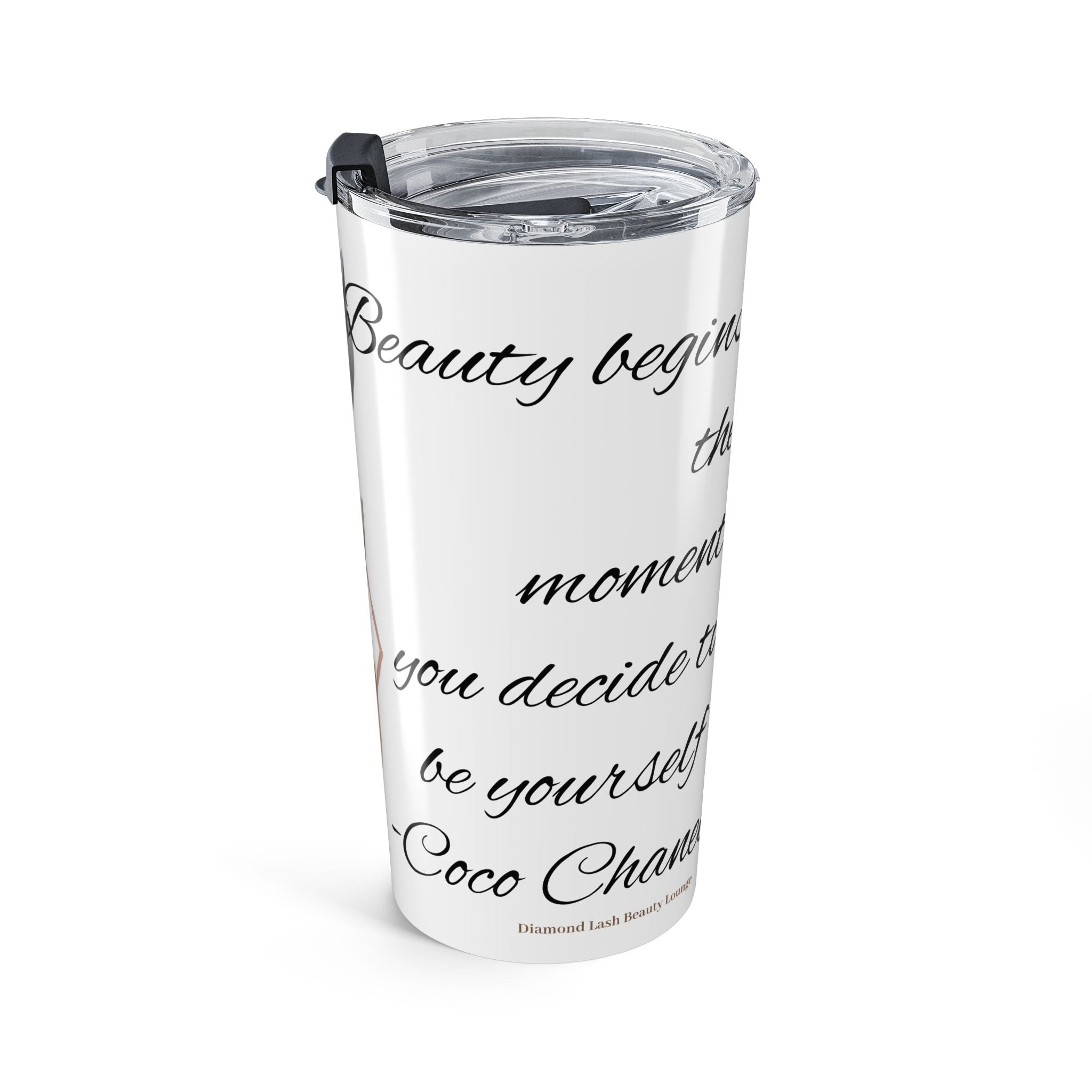 Diamond Lash Beauty Lounge | Floral Quote Tumbler 20oz