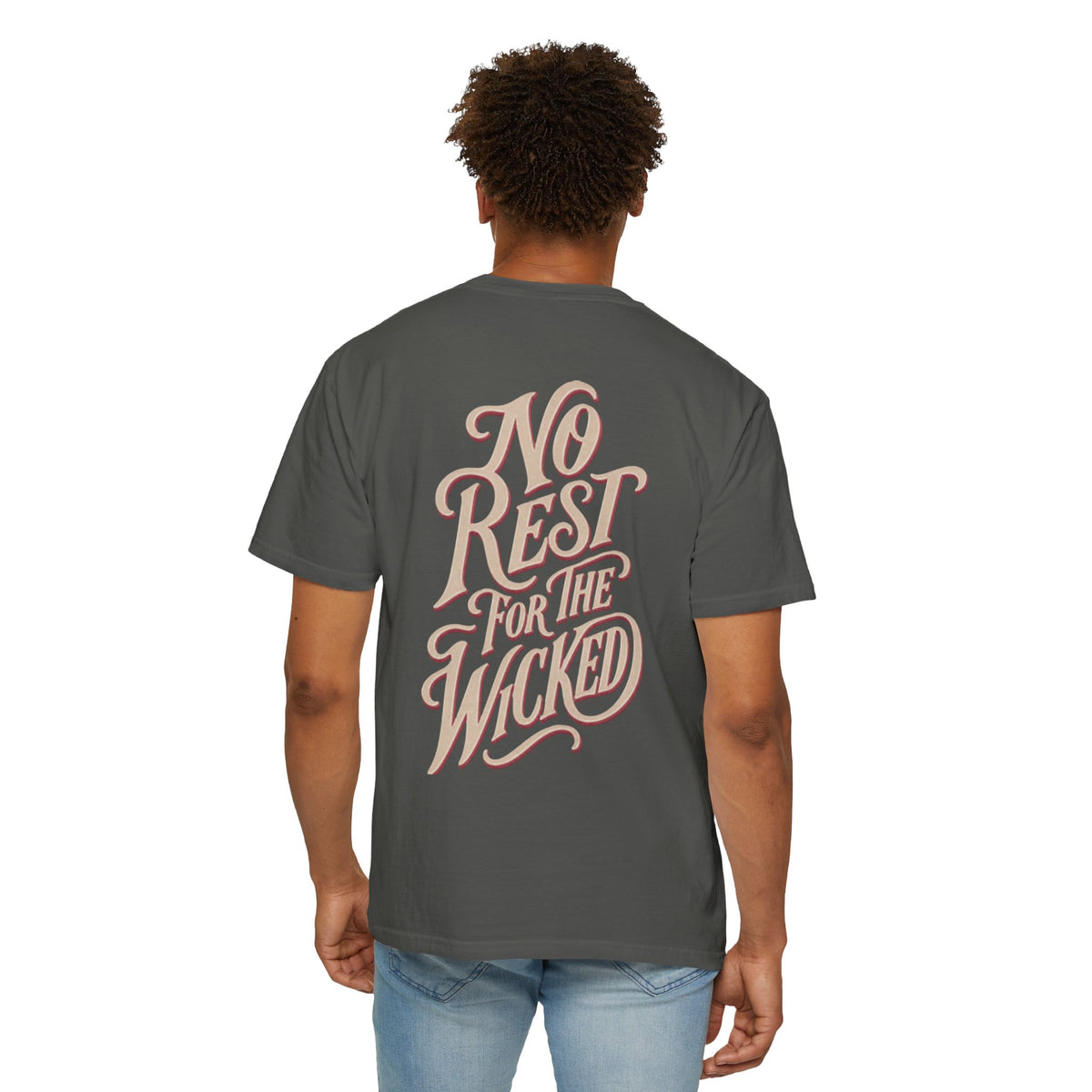 No Rest for the Wicked Graphic T-Shirt