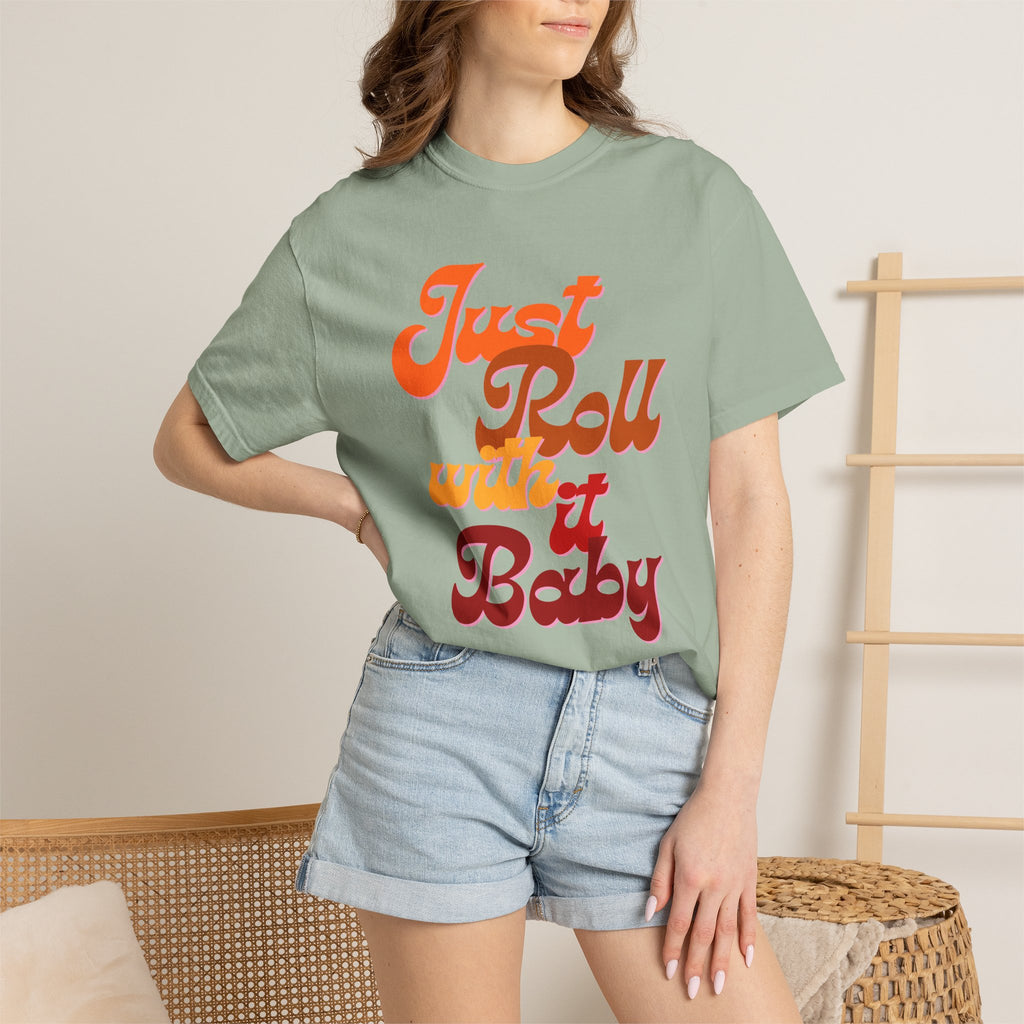 Just Roll With It Baby T-Shirt — Retro Script Tee