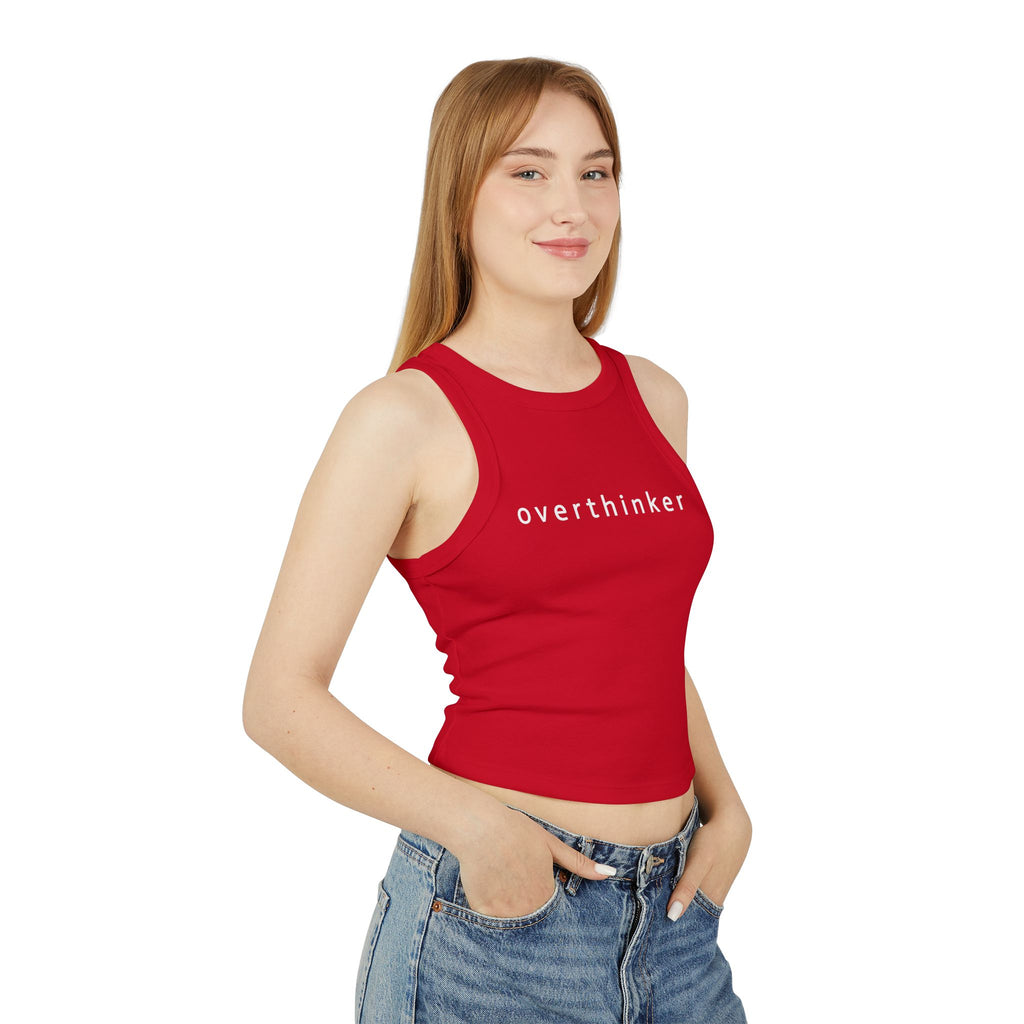 Overthinker Racer Tank Top — Women's Micro Rib Cropped Tank