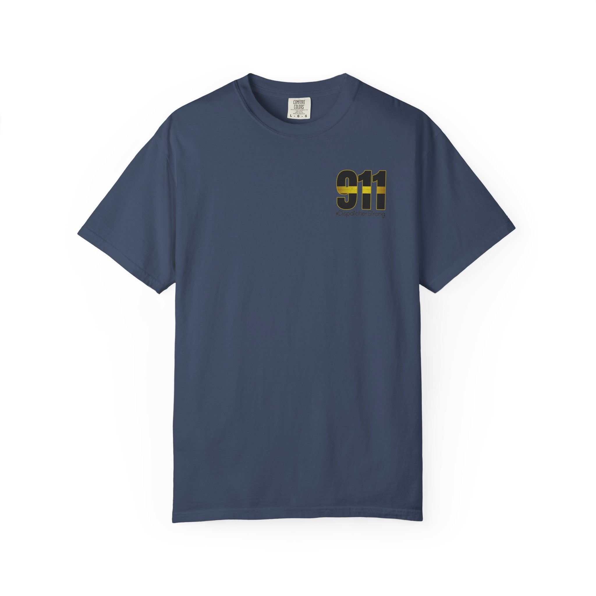 911 Dispatcher Strong T-Shirt — Thin Gold Line Emergency Dispatcher Tee