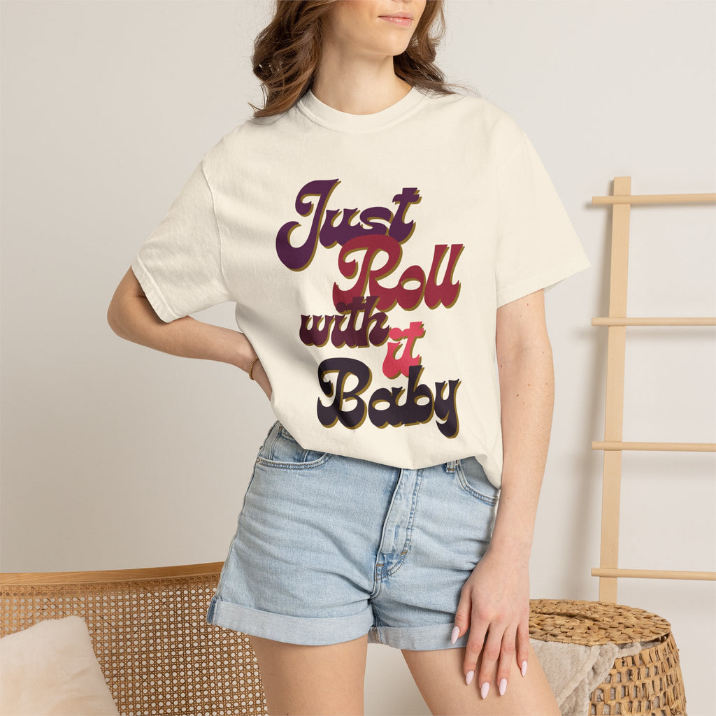 Just Roll With It Baby Tee — Retro Script Vintage Graphic T-Shirt