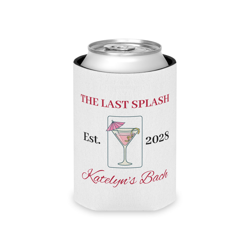 Bachelorette Can Koozie — "The Last Splash"
