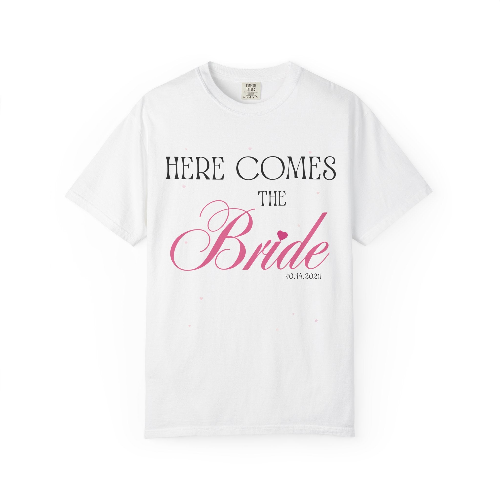 "Here Comes the Bride" Custom Comfort Colors Tee — Personalized Bachelorette Shirt
