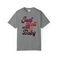 Just Roll With It Baby Tee — Retro Script Vintage Graphic T-Shirt