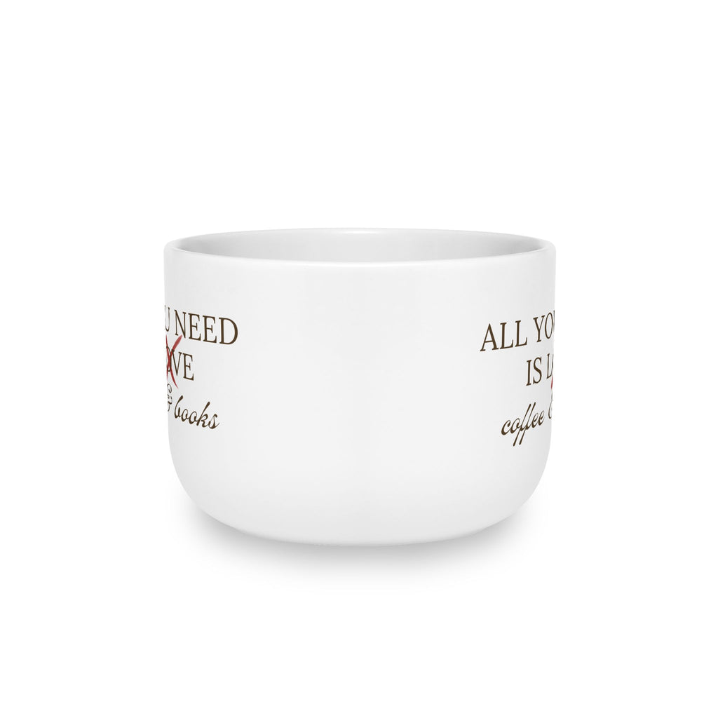 All You Need Is Coffee & Books Latte Mug – 25oz Ceramic