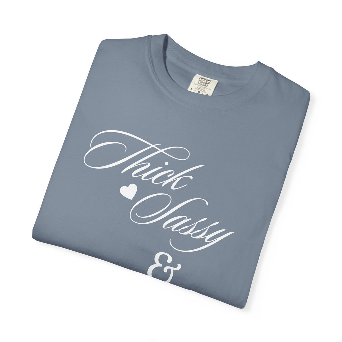 Thick Sassy & Bad Assy Graphic T-Shirt