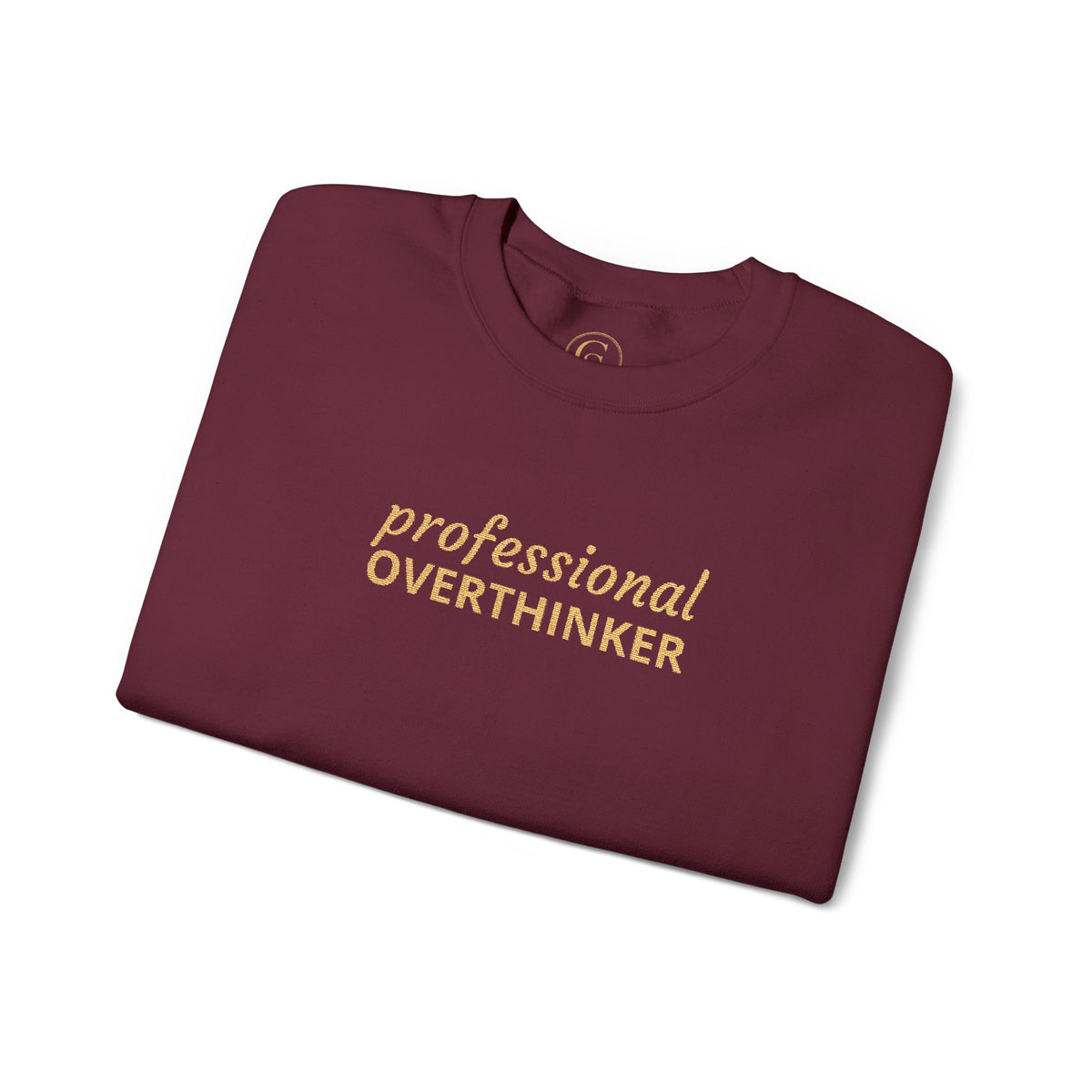 Professional Overthinker Embroidered Sweatshirt — Funny Crewneck Pullover for Thinkers