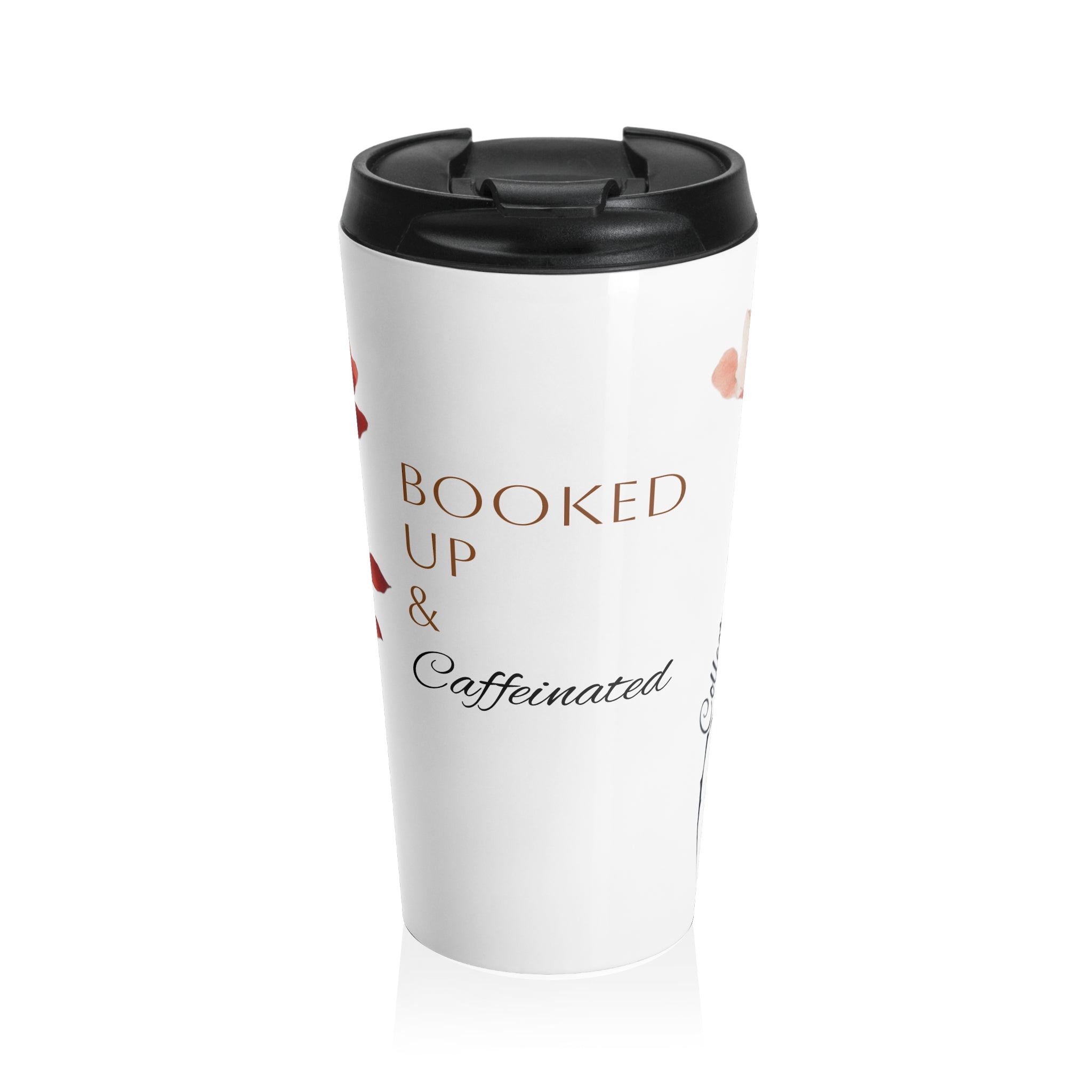Travel Mug — "Booked Up & Caffeinated" Floral Stainless Steel Tumbler