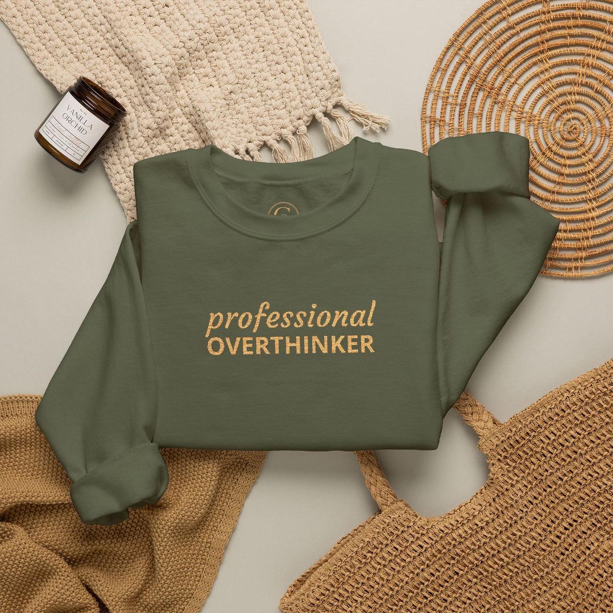 Professional Overthinker Embroidered Sweatshirt — Funny Crewneck Pullover for Thinkers