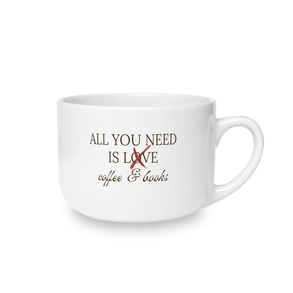 All You Need Is Coffee & Books Latte Mug – 25oz Ceramic