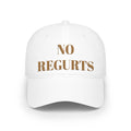 No Regurts Baseball Cap — Funny Low Profile Hat