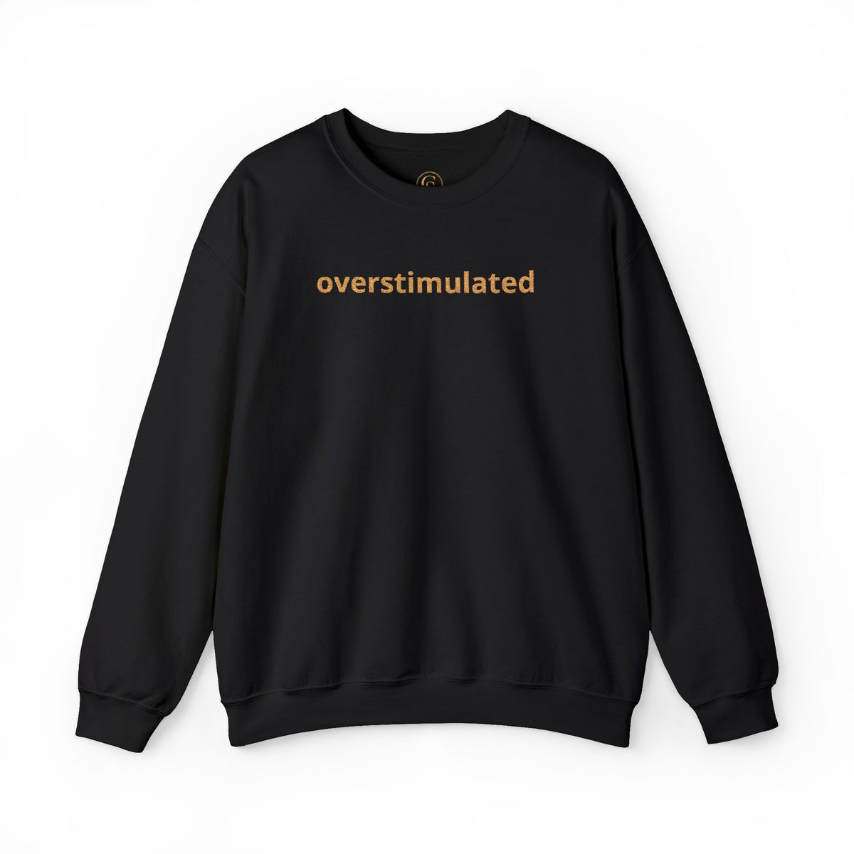 Embroidered overstimulated sweatshirt | minimalist text crewneck