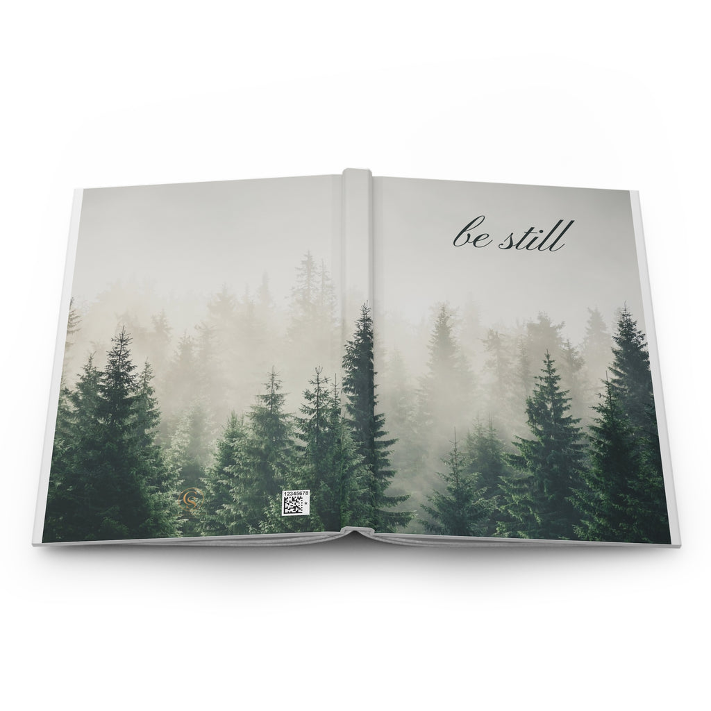 Be Still Forest Hardcover Journal — Calm Nature Notebook for Mindfulness & Reflection