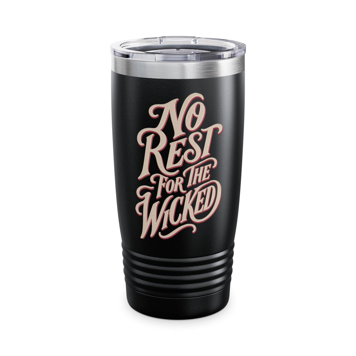 No Rest for the Wicked 20oz Insulated Tumbler