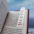 Can You Say Plot Twist? — Metal Bookmark