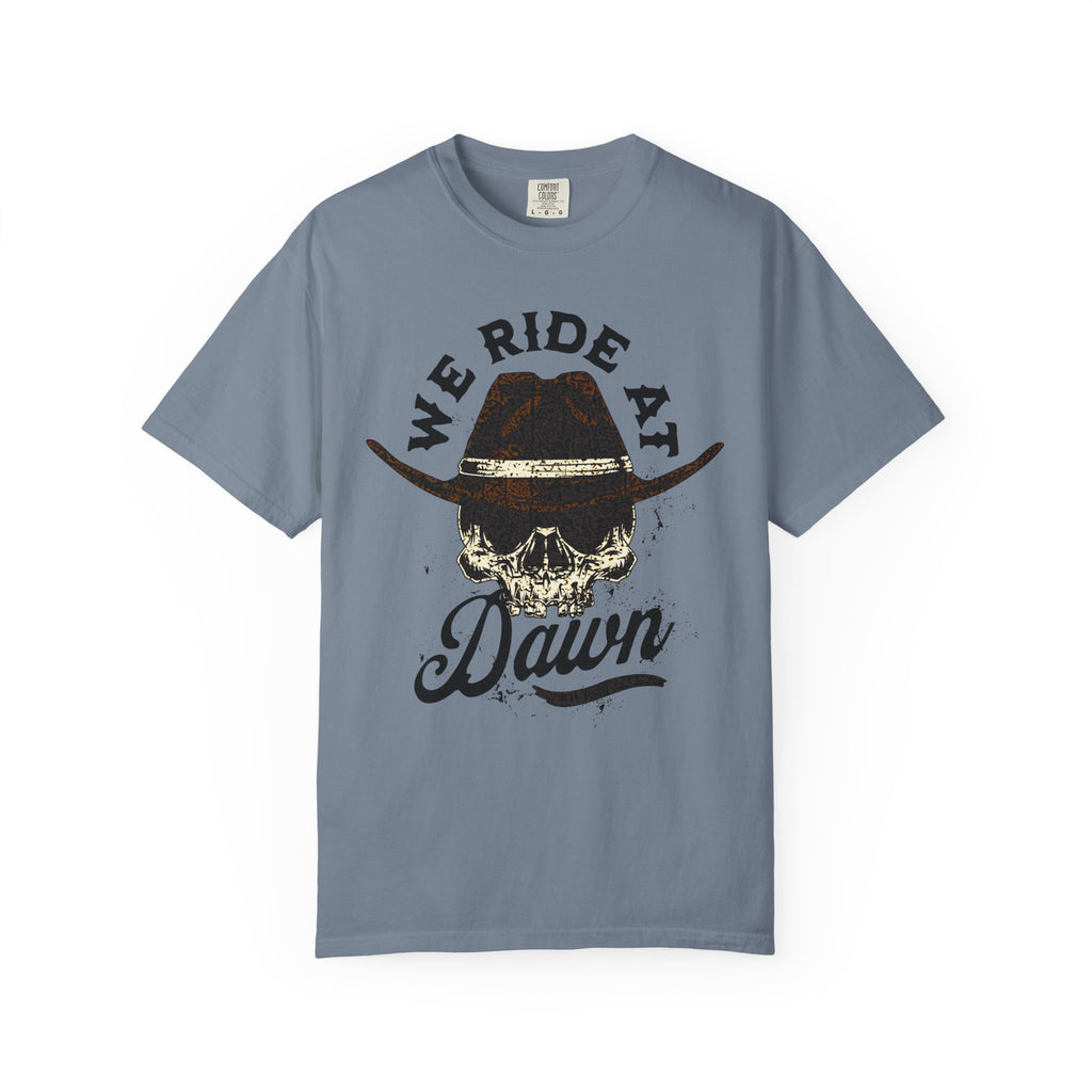 We Ride at Dawn Skull Tee