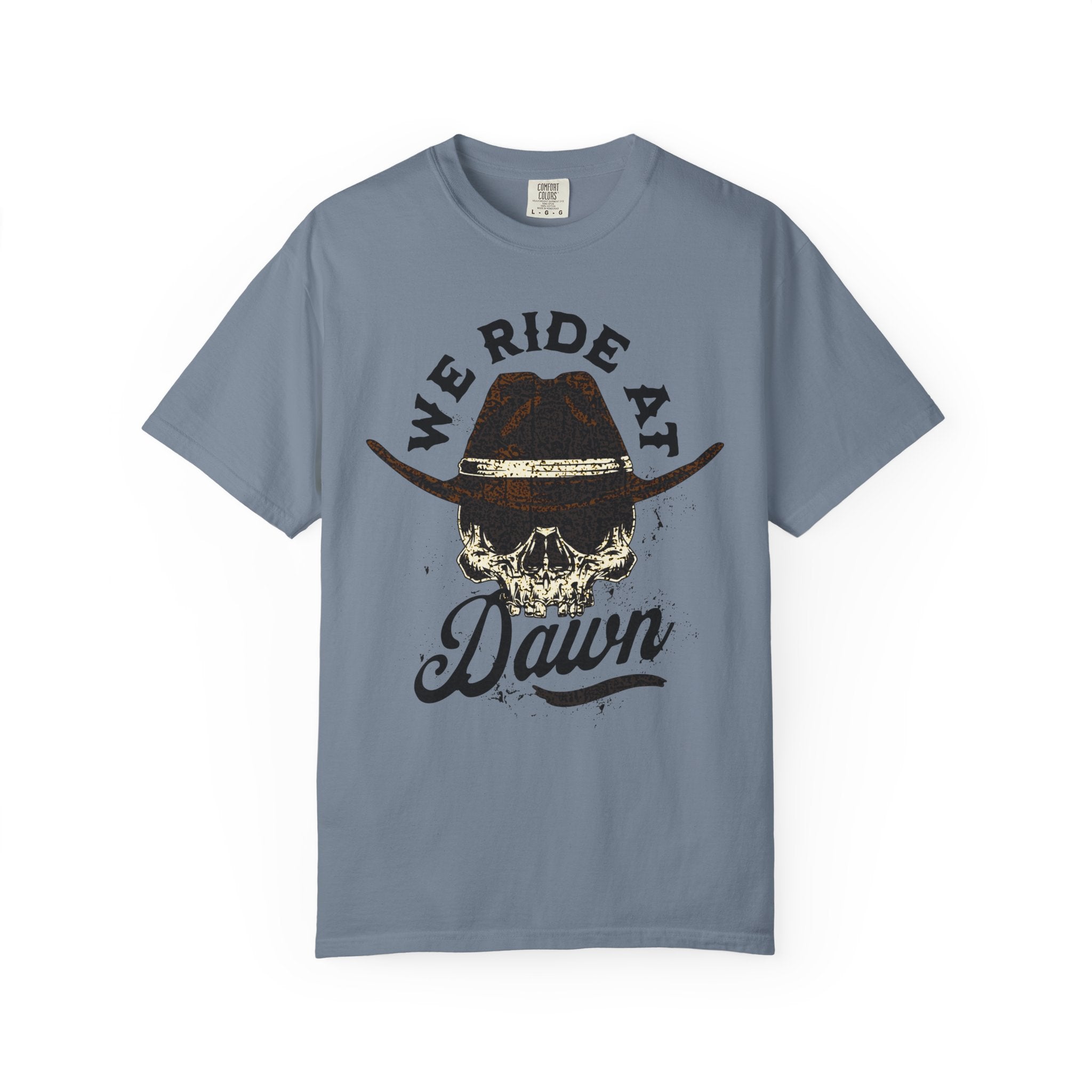 We Ride at Dawn Skull Tee