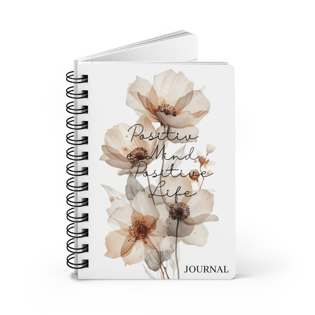 Positive Mind Positive Life Spiral Journal — Floral Inspirational Notebook