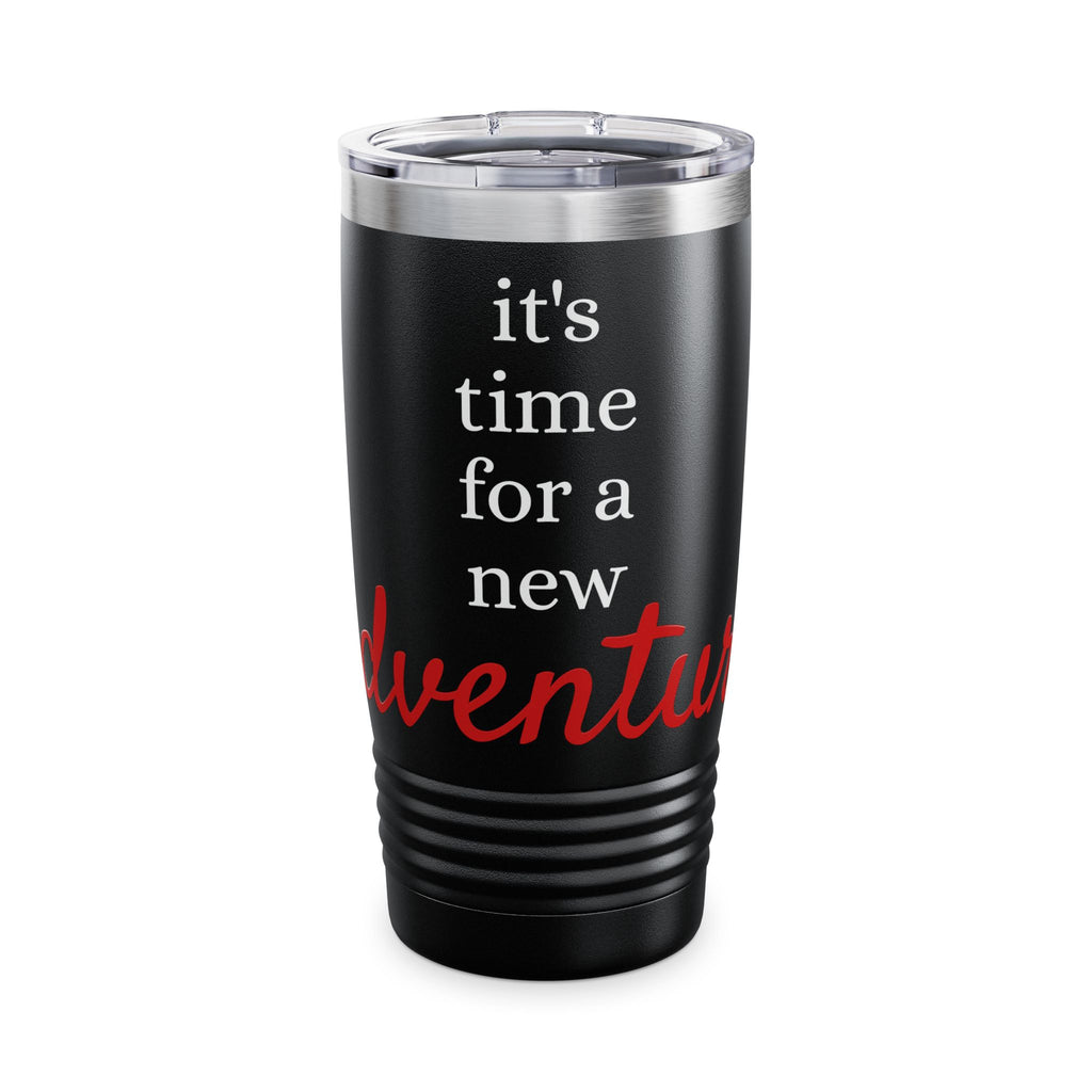 20oz Ringneck Tumbler – “It’s Time for a New Adventure” Travel Cup