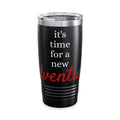 20oz Ringneck Tumbler – “It’s Time for a New Adventure” Travel Cup