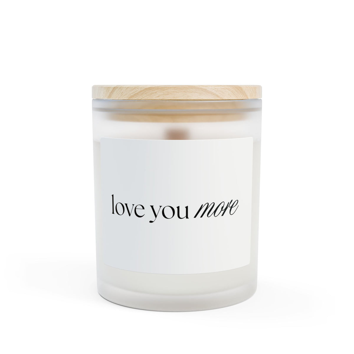 Love You More Frosted Glass Candle — 11oz Romantic Scented Candle, Gift for Her