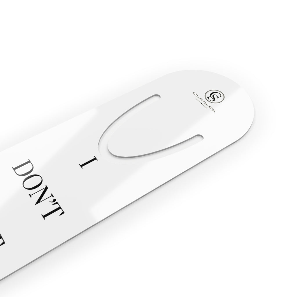 I Don't Want It to End — Metal Bookmark