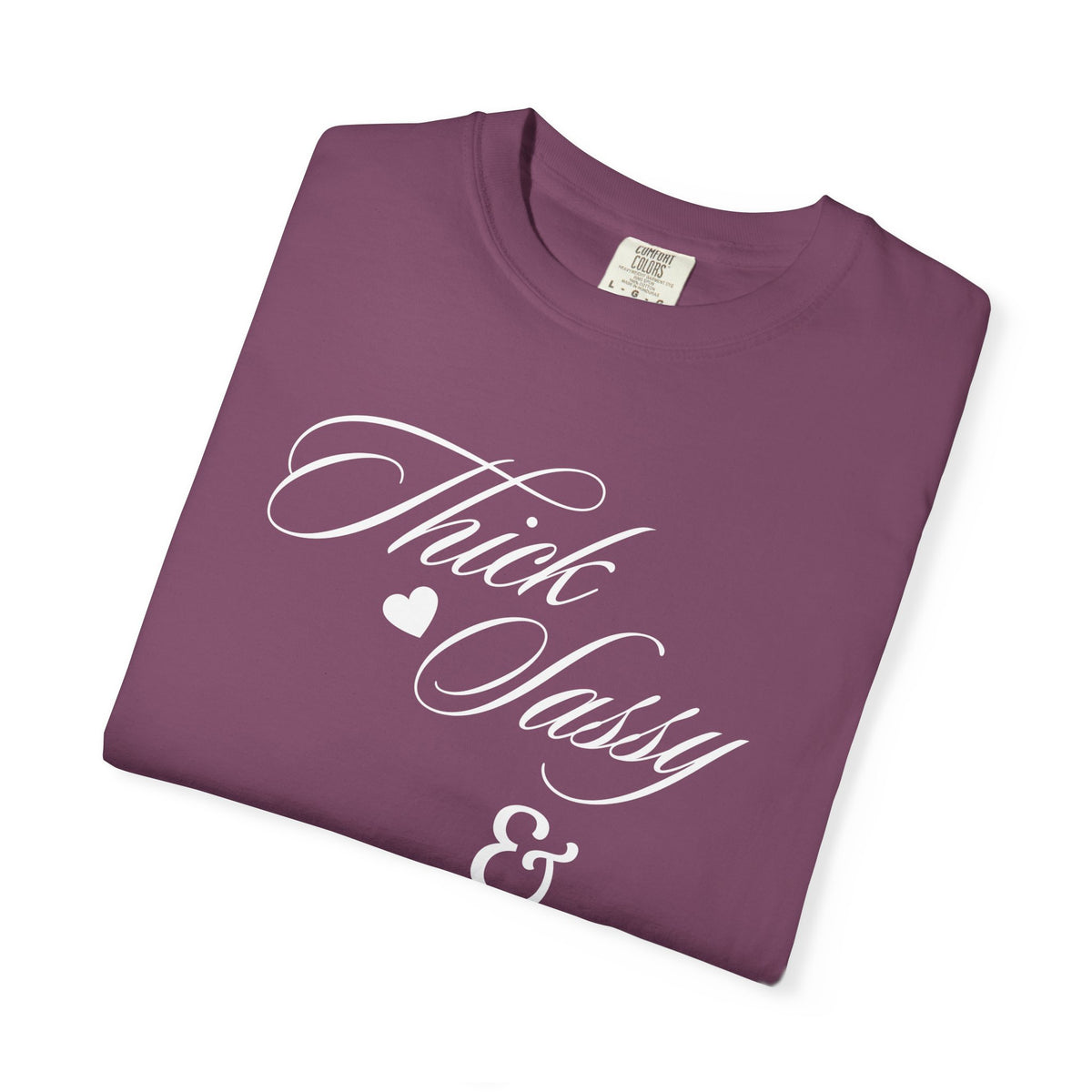 Thick Sassy & Bad Assy Graphic T-Shirt