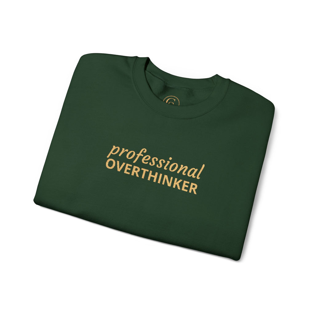 Professional Overthinker Embroidered Sweatshirt — Funny Crewneck Pullover for Thinkers