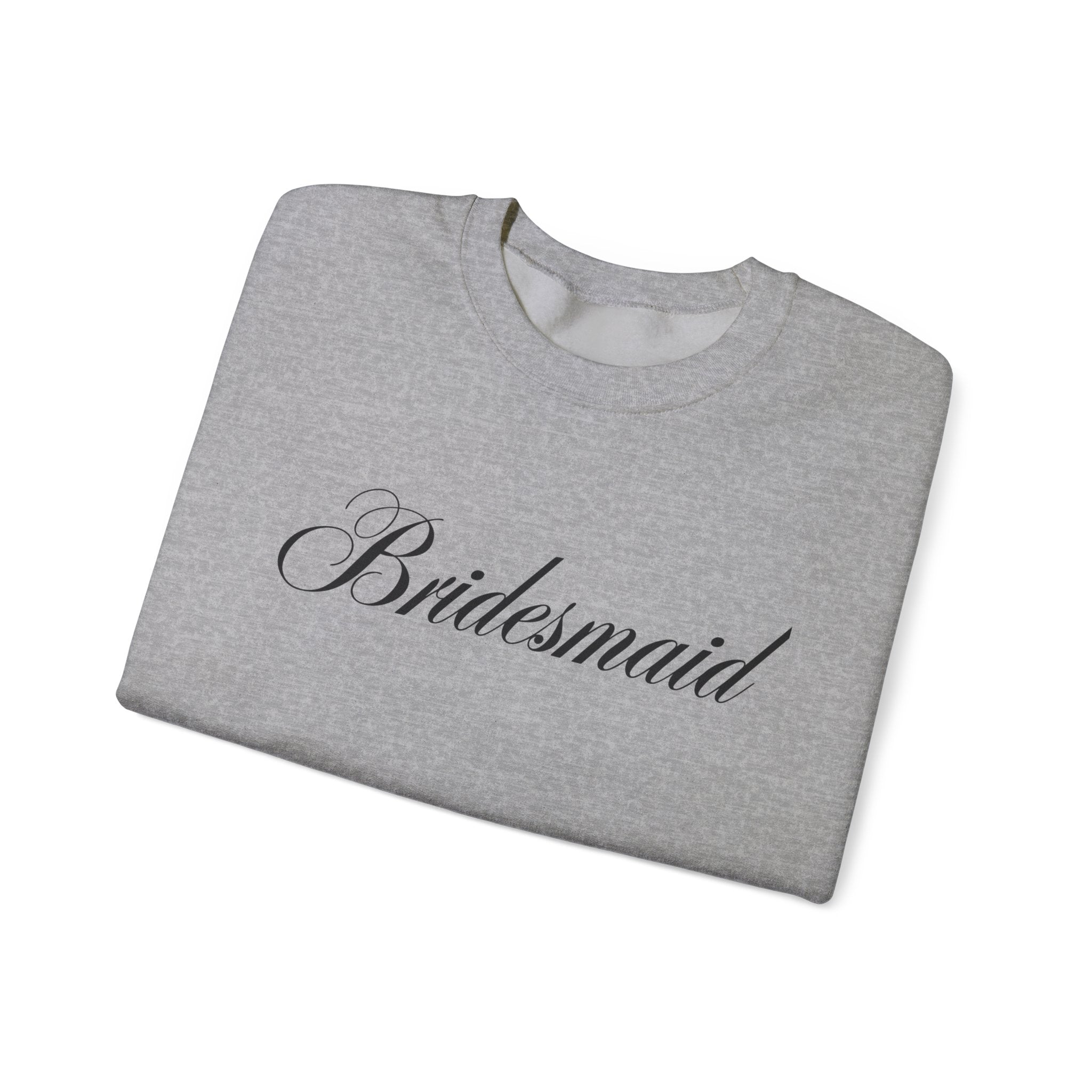 Bridesmaid Crewneck Sweatshirt — Elegant Script Wedding Party Pullover