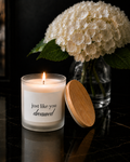 Just Like You Dreamed | Frosted Glass Candle | 11oz Wood Wick