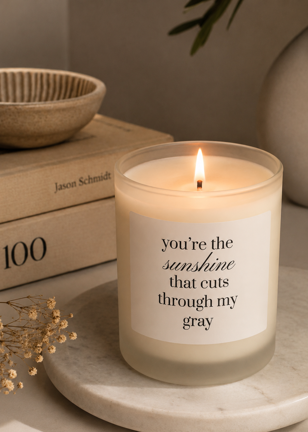 You're the Sunshine That Cuts Through My Gray | Frosted Glass Candle | 11oz Wood Wick