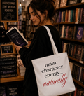 Main Character Energy Tote Bag — "naturally" Canvas Tote