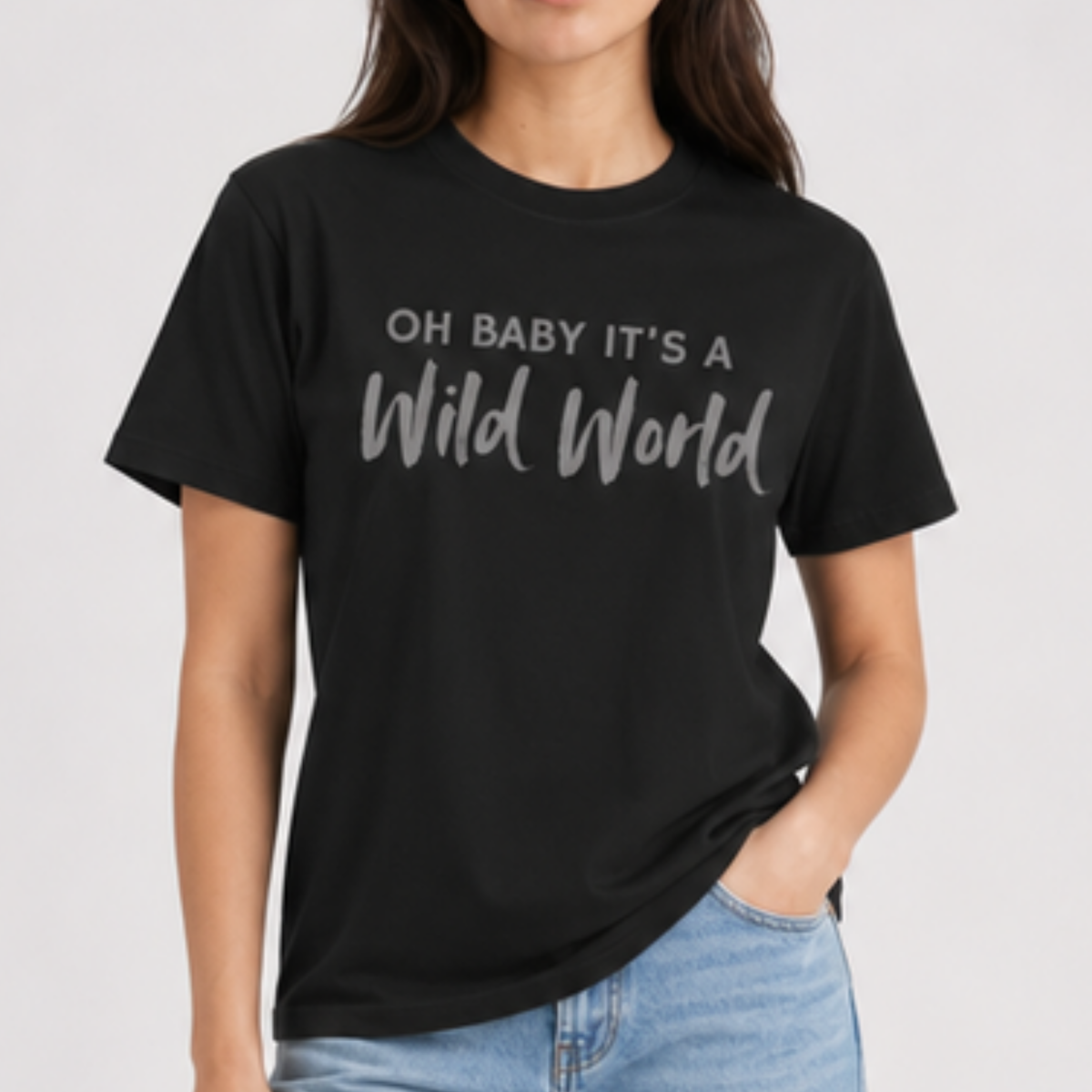 Wild World T-Shirt  | Oh Baby It's a Wild World Graphic Tee