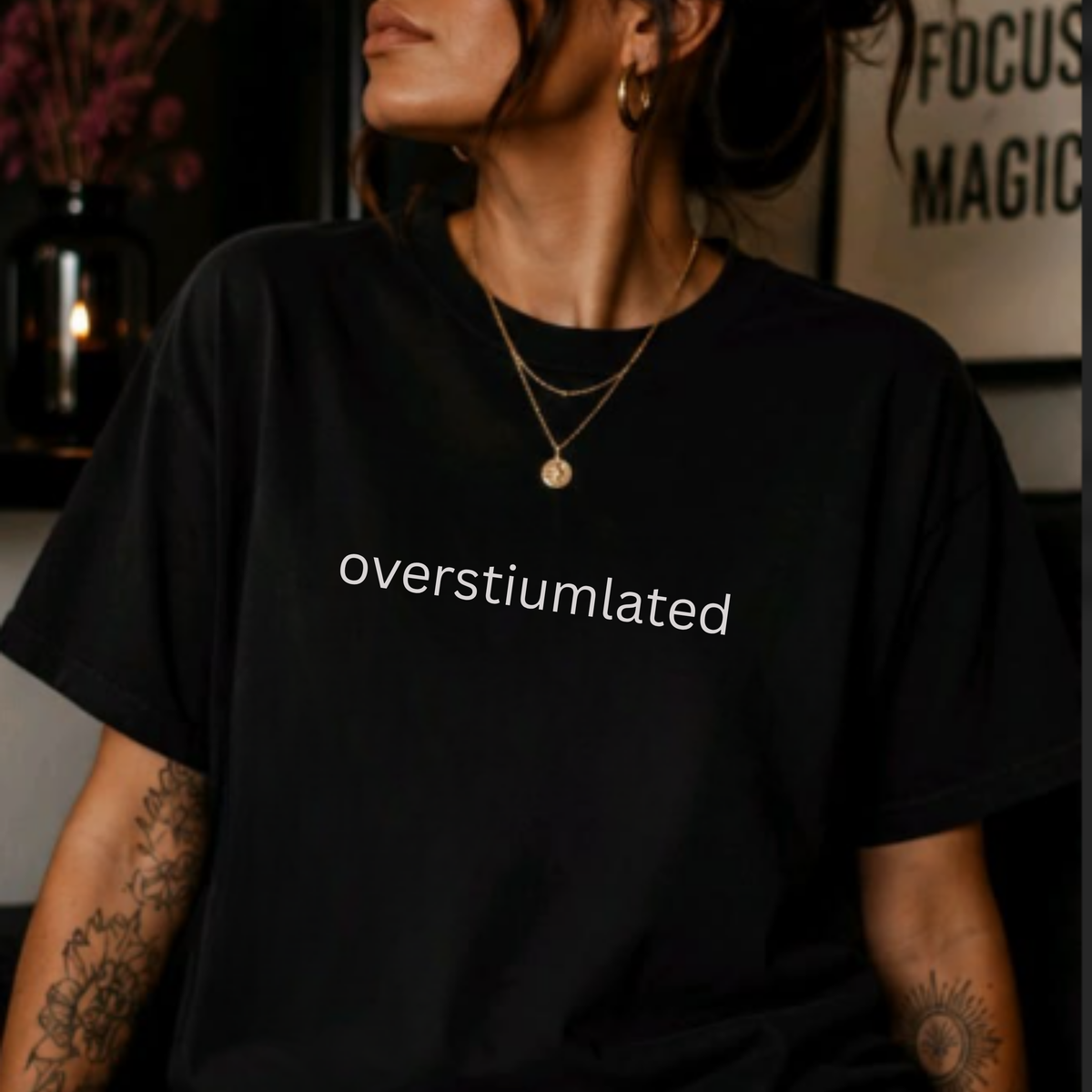 Overstimulated Graphic T-Shirt — Minimal Text Tee for Anxiety & Chill Vibe