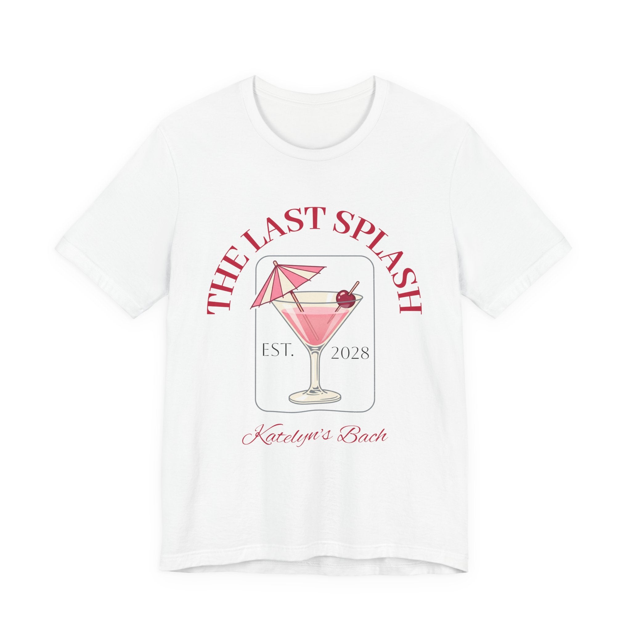 Bachelorette Tee — "The Last Splash"