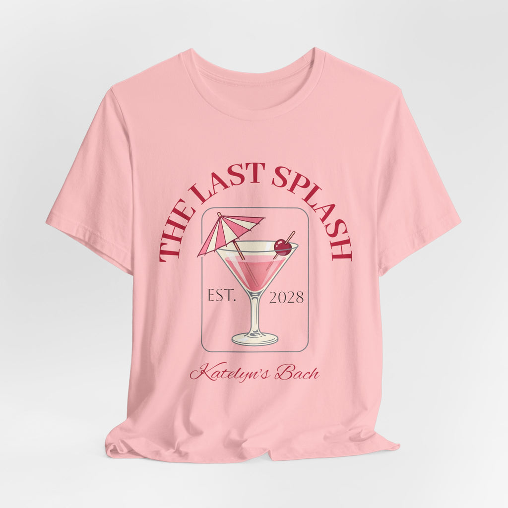 Bachelorette Tee — "The Last Splash"
