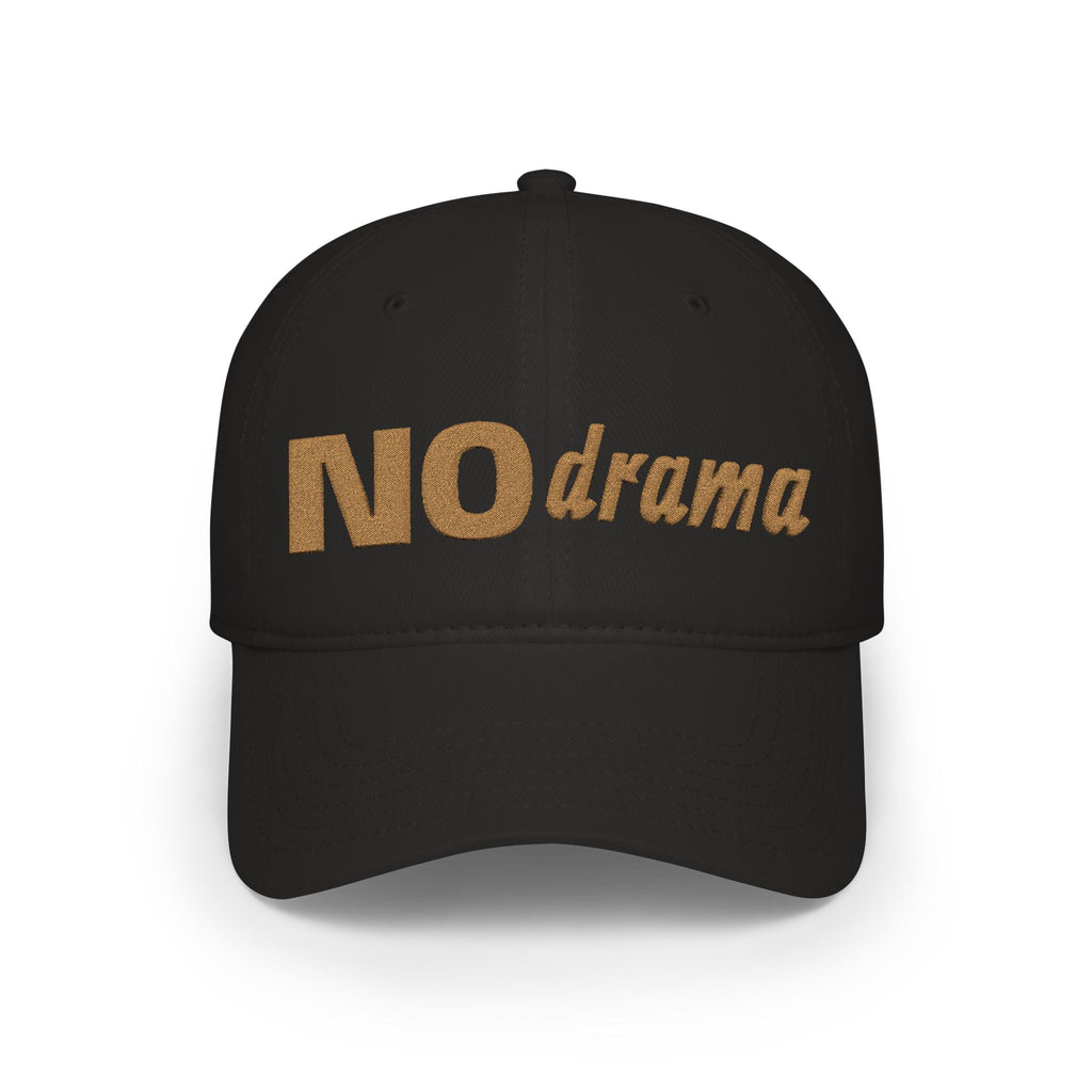 NO drama Baseball Cap — Embroidered Gold Script Low-Profile Hat