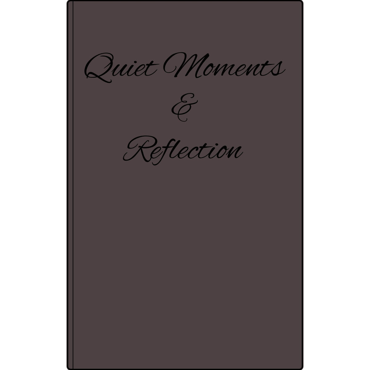Quiet Moments & Reflection — Vegan Leather Journal