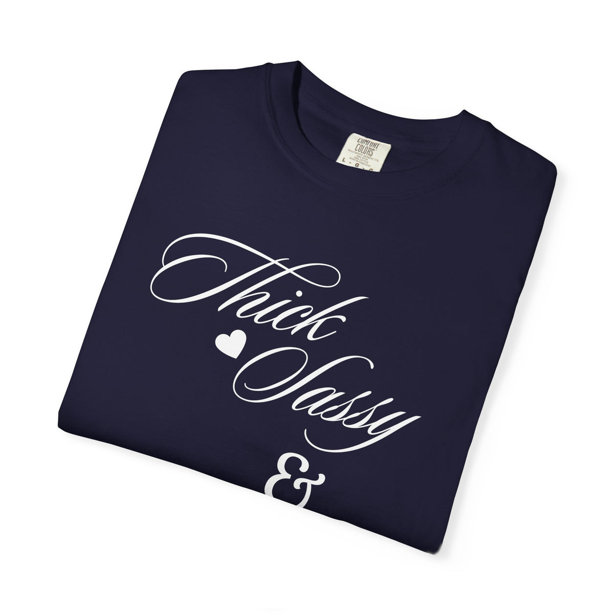 Thick Sassy & Bad Assy Graphic T-Shirt