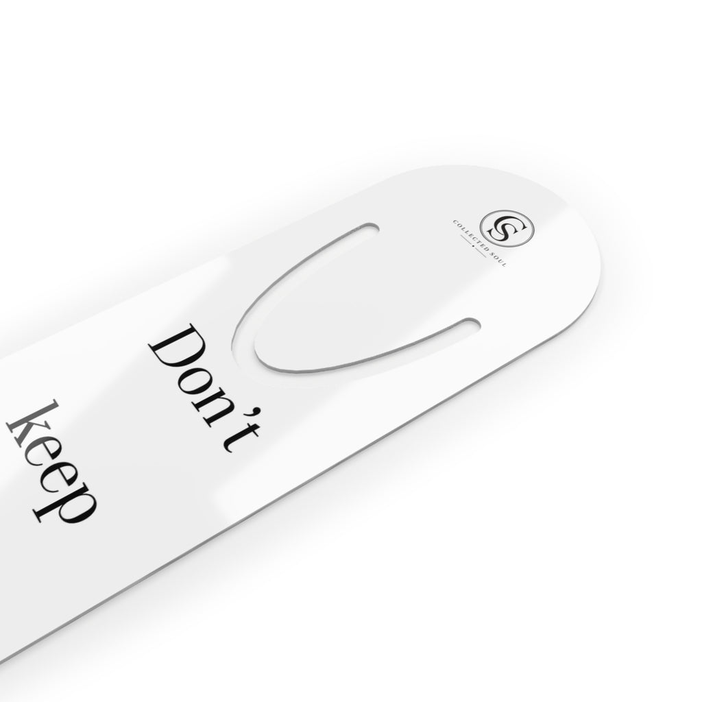 Don't Keep Me on Read — Metal Bookmark