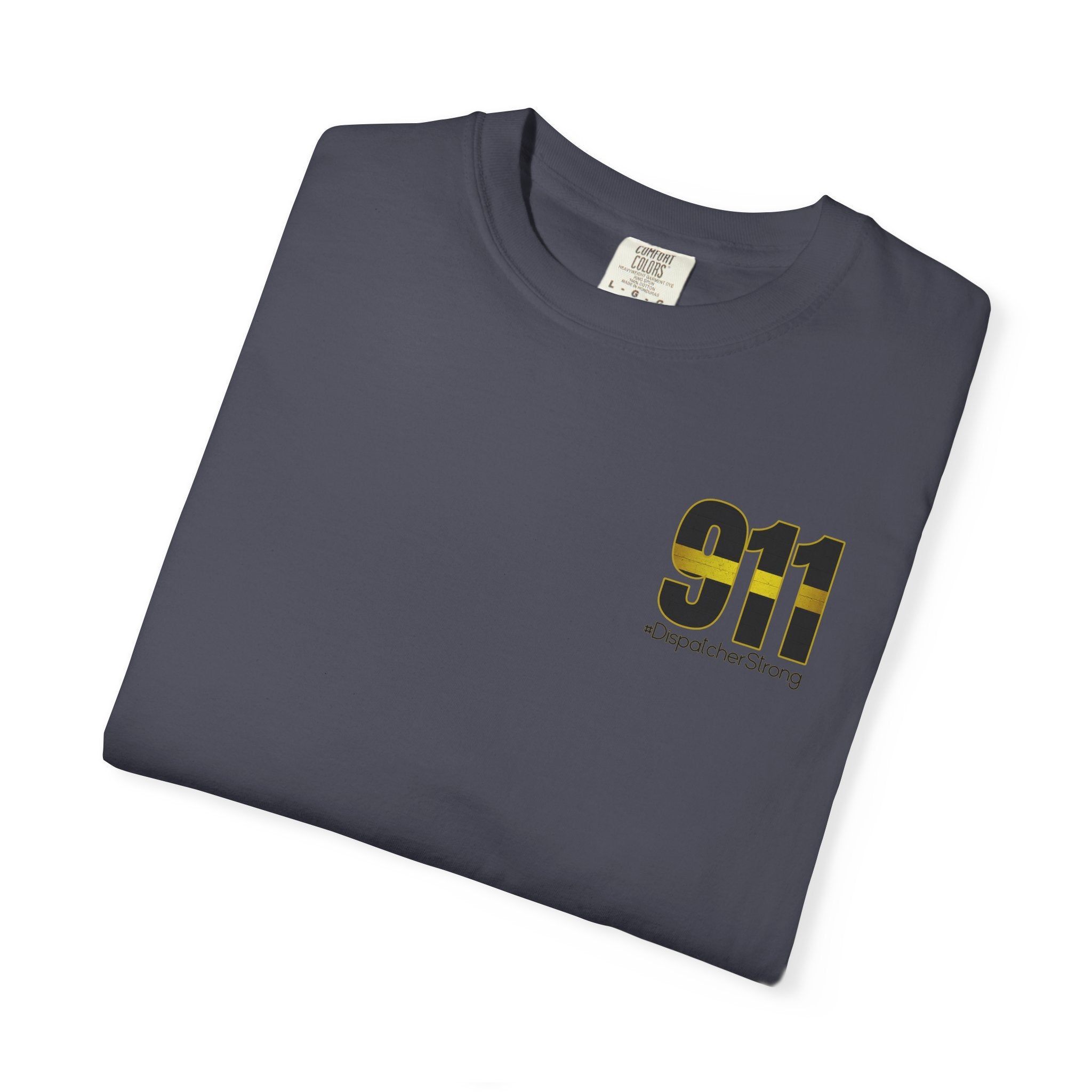 911 Dispatcher Strong T-Shirt — Thin Gold Line Emergency Dispatcher Tee