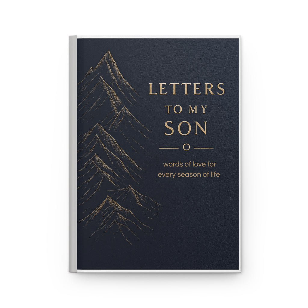Letters to My Son — Words of Love for Every Season of Life Journal