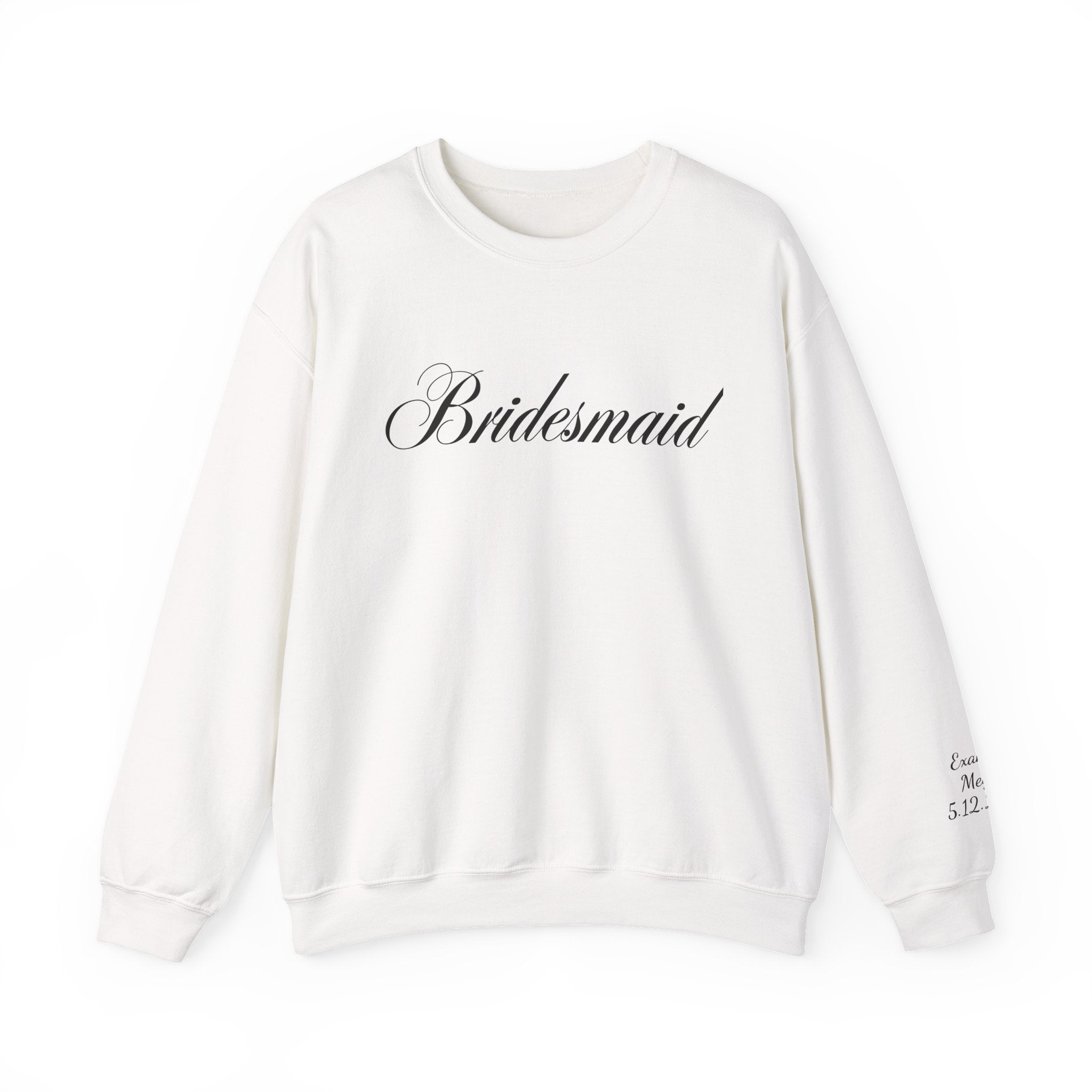 Bridesmaid Crewneck Sweatshirt — Elegant Script Wedding Party Pullover
