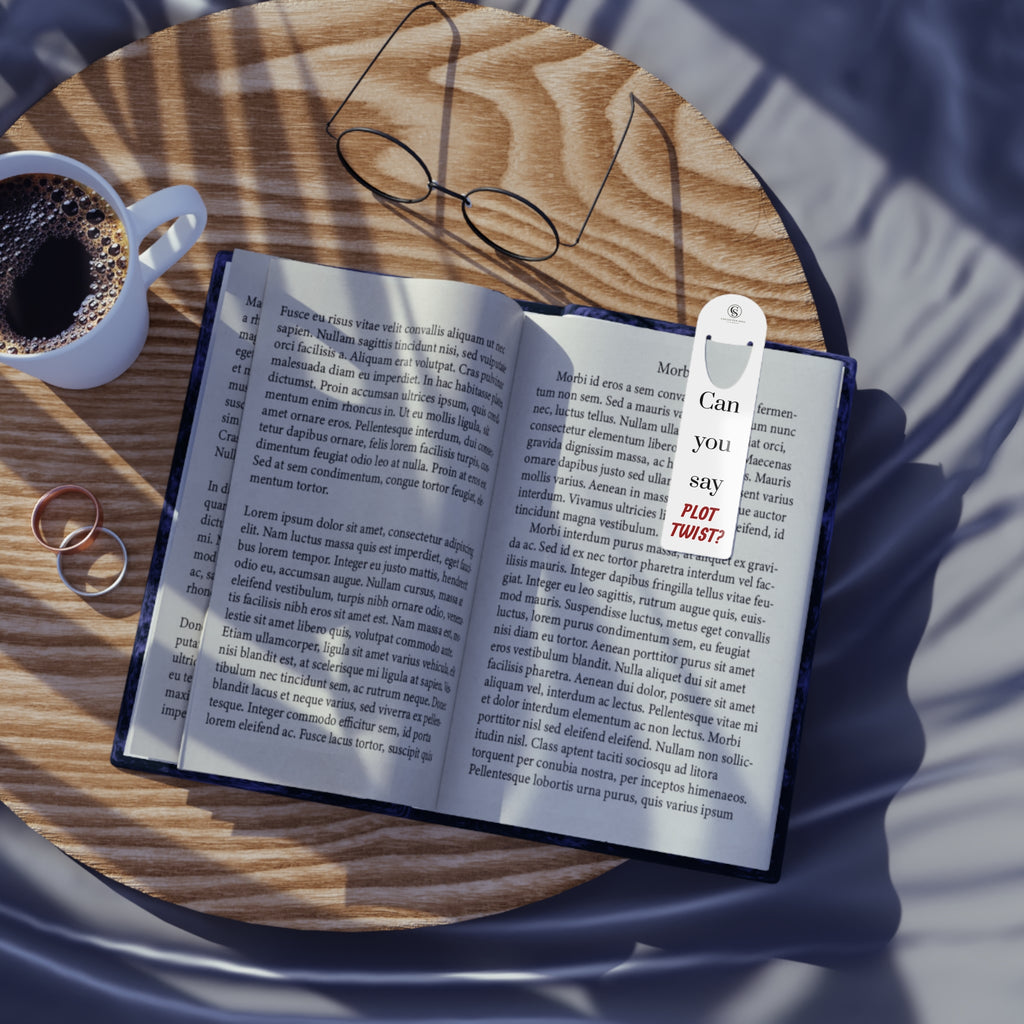 Can You Say Plot Twist? — Metal Bookmark