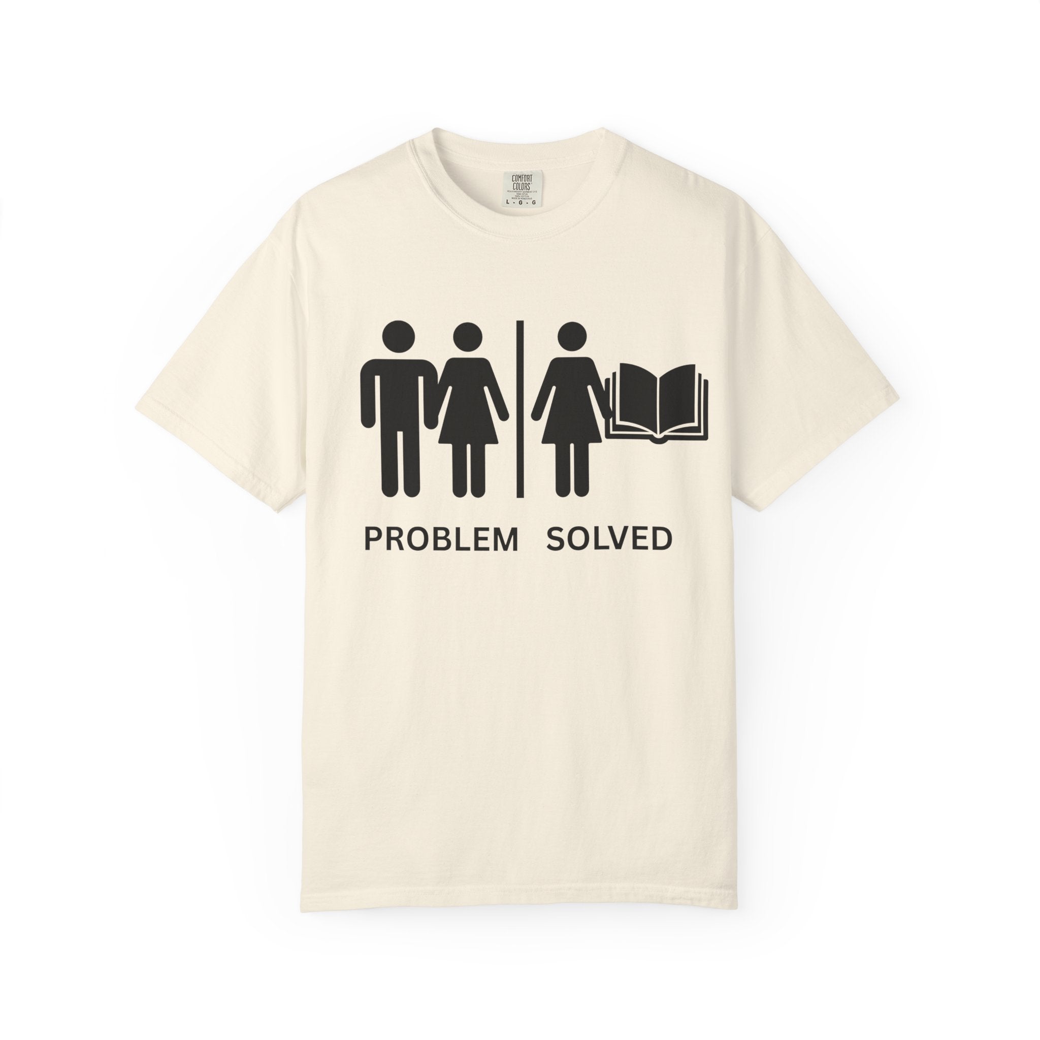 T-Shirt — Problem Solved Graphic Tee (Book Lover Humor)