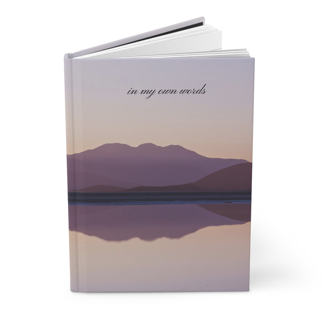 Serene Mountain Reflection Hardcover Journal | 'in my own words'