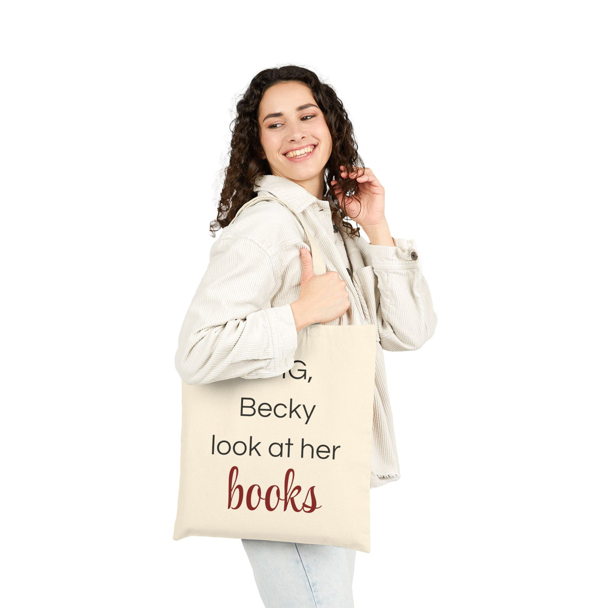 Book Lover Tote — “OMG, Becky, Look at Her Books” Cotton Canvas Tote