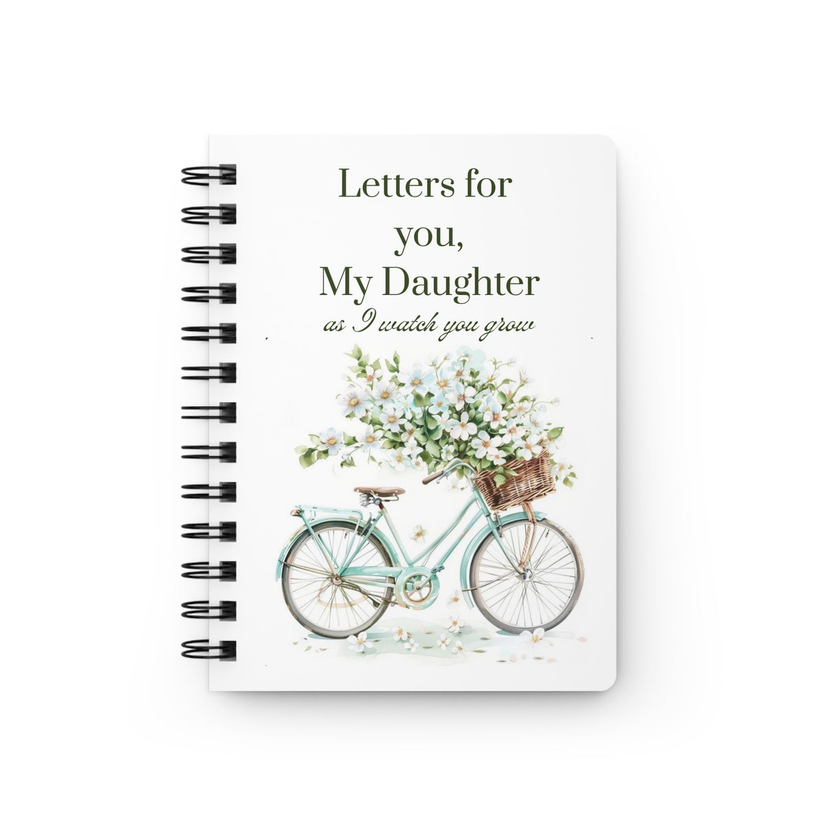 Letters for You, My Daughter Spiral Journal | Keepsake Memory Notebook